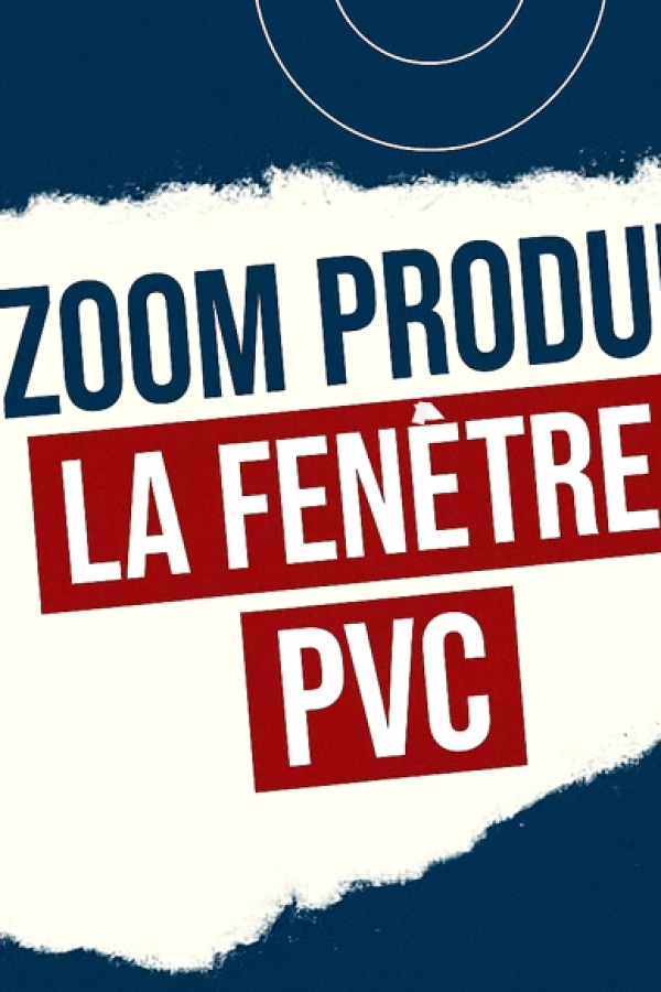 Texte ZOOM PRODUIT et LA FENÊTRE PVC sur pavés rouges et fond papier déchiré